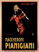 Maccheroni Pianigiani 1922 Poster Print by Achille Luciano Mauzan in 8x10 inches.
