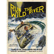 Run the Wild River Movie Poster Print 27x40