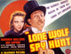The Lone Wolf Spy Hunt 1939 movie poster print featuring Ida Lupino and Warren William.