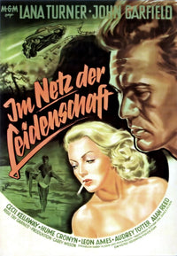 The Postman Always Rings Twice movie poster print featuring Lana Turner and John Garfield.