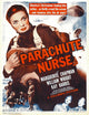 Parachute Nurse movie masterprint poster featuring Marguerite Chapman from 1942.