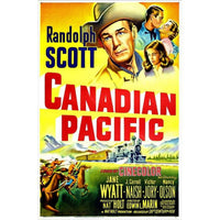 Canadian Pacific Movie Poster Print featuring Randolph Scott, Jane Wyatt, and Nancy Olson from 1949