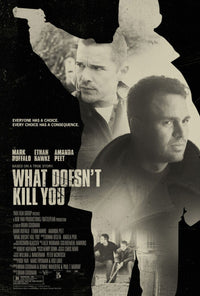 What Doesn't Kill You movie poster in 11x17 size