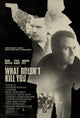 What Doesn't Kill You movie poster in 11x17 size