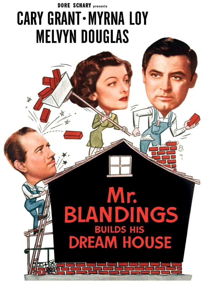 Mr. Blandings Builds His Dream House movie poster print featuring Melvyn Douglas, Myrna Loy, and Cary Grant.