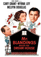 Mr. Blandings Builds His Dream House movie poster print featuring Melvyn Douglas, Myrna Loy, and Cary Grant.