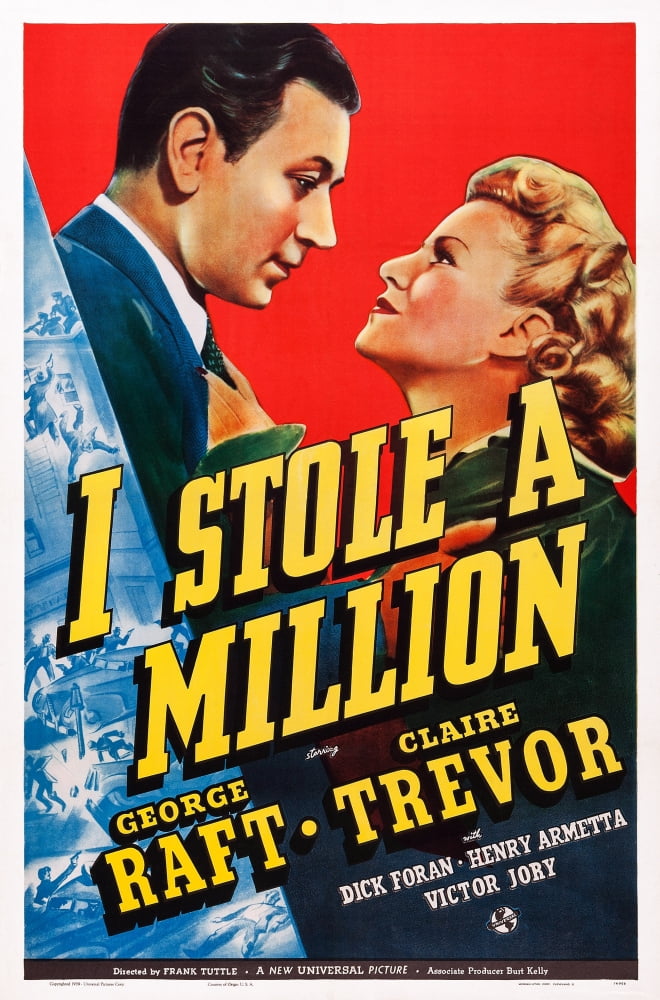 I Stole A Million movie poster featuring George Raft and Claire Trevor, 1939