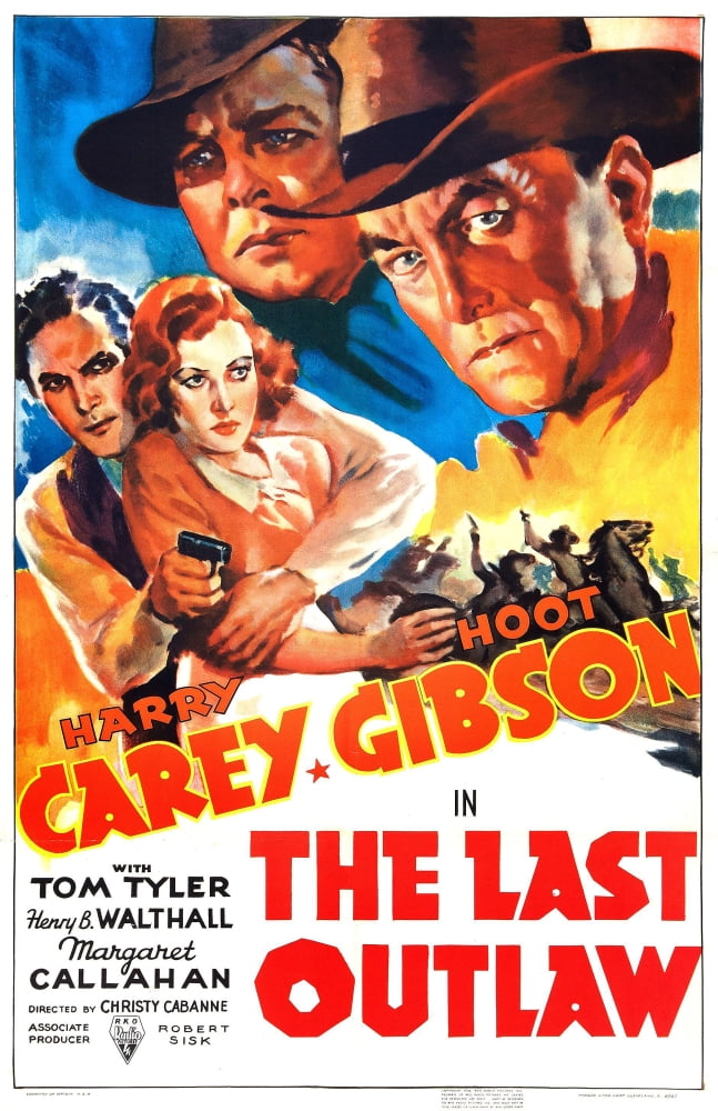 The Last Outlaw movie poster print featuring Tom Tyler, Margaret Callahan, Hoot Gibson, and Harry Carey.