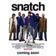 Snatch Movie Poster 11x17 Print featuring iconic film imagery.