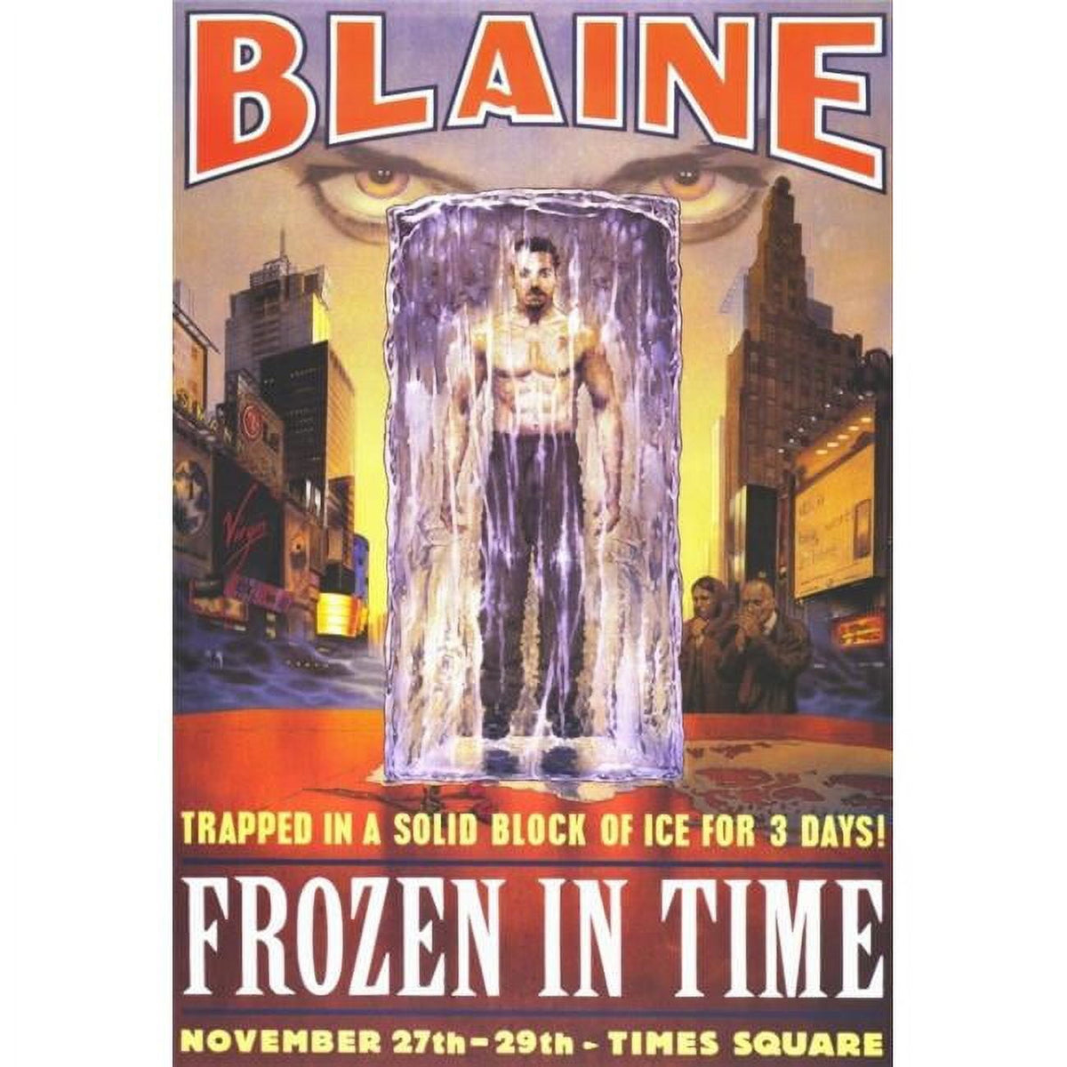 David Blaine Frozen in Time movie poster print, 27 x 40 inches.