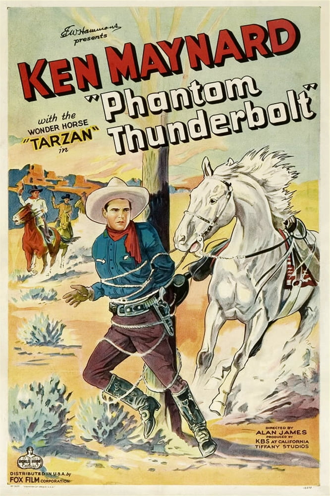 Phantom Thunderbolt movie poster print featuring Ken Maynard and Tarzan The Wonder Horse.