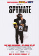 Spymate Movie Poster in 11x17 size featuring action and adventure.