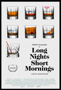 Long Nights Short Mornings Movie Poster 27x40 size