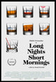Long Nights Short Mornings Movie Poster 27x40 size