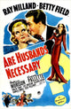 Are Husbands Necessary? 1942 movie poster featuring Ray Milland, Betty Field, and Patricia Morison.