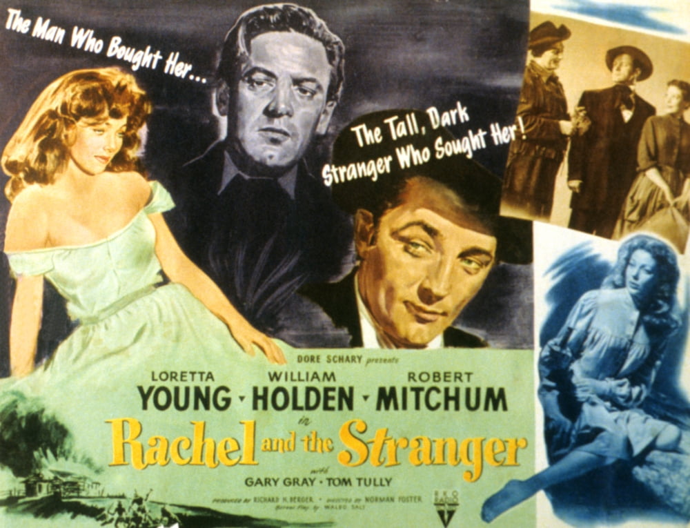 Rachel and the Stranger 1948 movie poster featuring Loretta Young, William Holden, and Robert Mitchum.