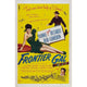 Frontier Gal Movie Poster Print showcasing American frontier spirit.