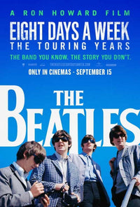 Eight Days a Week Movie Poster in 11x17 size