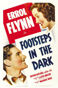 Footsteps In The Dark movie poster print featuring Errol Flynn and Brenda Marshall, 1941.