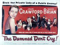 The Damned Don't Cry movie poster art print featuring Joan Crawford and David Brian