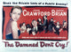 The Damned Don't Cry movie poster art print featuring Joan Crawford and David Brian