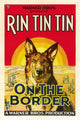 On The Border Rin Tin Tin Movie Masterprint Poster Print 11x17