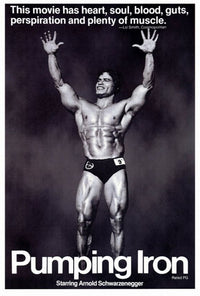 Pumping Iron Movie Poster Print featuring Arnold Schwarzenegger