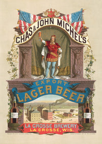 Chas. & John Michel's La Crosse Brewery Lager Beer Poster Print (1879) by Wittemann Bros.