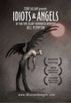 Idiots and Angels Movie Poster 11x17