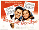 Never Say Goodbye movie poster print featuring Errol Flynn and Eleanor Parker, 1946.
