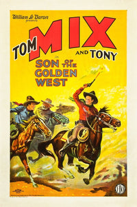 Son of the Golden West Movie Poster featuring Tom Mix and Tony the Wonder Horse