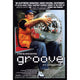 Groove Movie Poster Print in vibrant colors, size 27x40.
