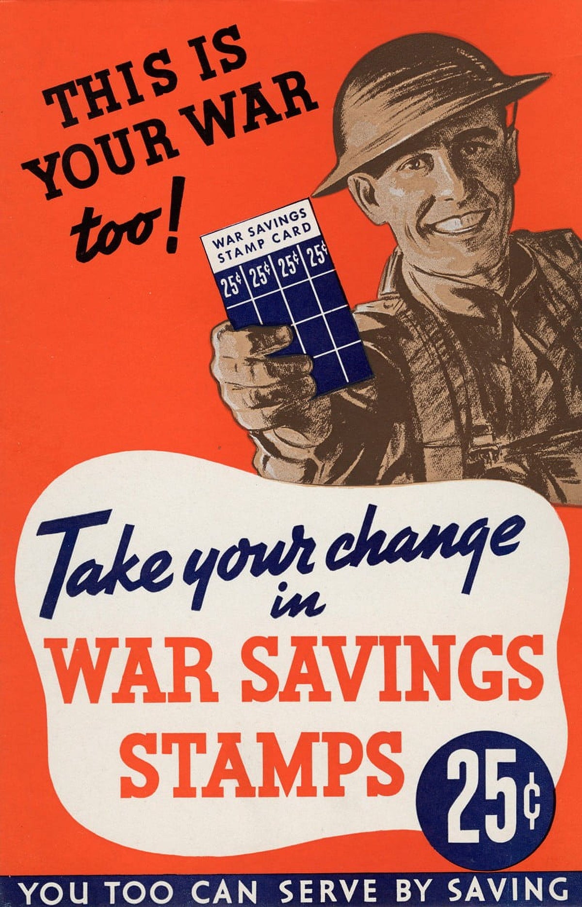 This is Your War Too! Take Charge in War Savings Stamps Poster Print