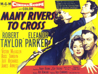 Many Rivers to Cross movie masterprint poster featuring Eleanor Parker and Robert Taylor.