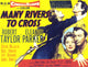 Many Rivers to Cross movie masterprint poster featuring Eleanor Parker and Robert Taylor.