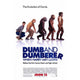 Dumb and Dumberer movie poster print featuring Harry and Lloyd in a comedic scene.