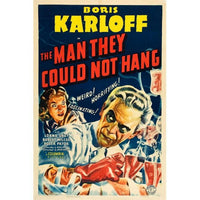 The Man They Could Not Hang movie poster featuring Boris Karloff.