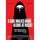 A Girl Walks Home Alone at Night Movie Poster 11x17