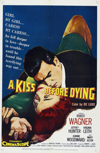 A Kiss Before Dying movie poster 11x17 print showcasing suspense and drama.