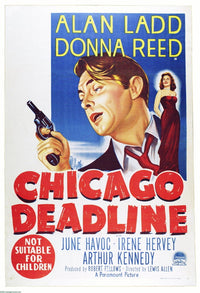 Chicago Deadline movie poster print featuring Alan Ladd and Donna Reed, 11x17 size.