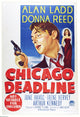 Chicago Deadline movie poster print featuring Alan Ladd and Donna Reed, 11x17 size.