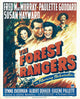 The Forest Rangers movie poster print featuring Susan Hayward, Fred Macmurray, Paulette Goddard, and Albert Dekker.
