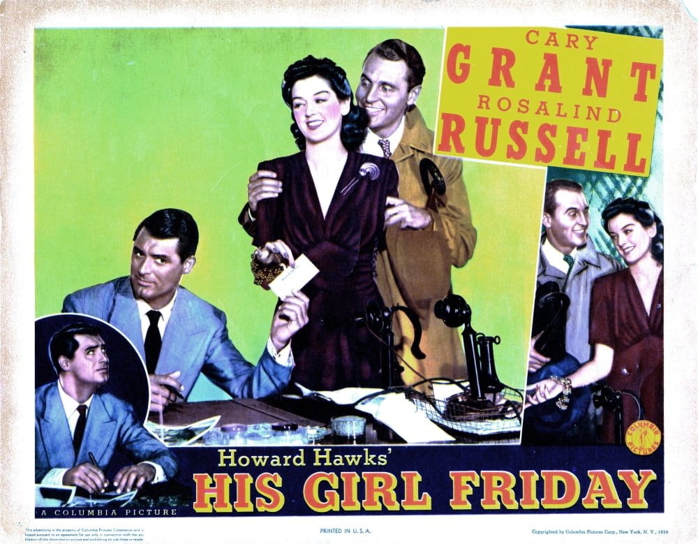 His Girl Friday movie poster print featuring Cary Grant and Rosalind Russell