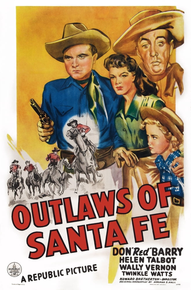 Outlaws of Santa Fe 1944 Movie Masterprint Poster featuring Don Barry, Helen Talbot, Wally Vernon, and Twinkle Watts.