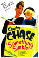 Something Simple From Left movie poster print featuring Charley Chase and Betty Mack, 1934.