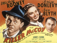 Killer McCoy Movie Masterprint Poster featuring Mickey Rooney, Ann Blyth, and Brian Donlevy.