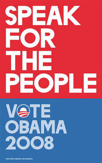 Barack Obama Speak for People campaign poster 11 x 17