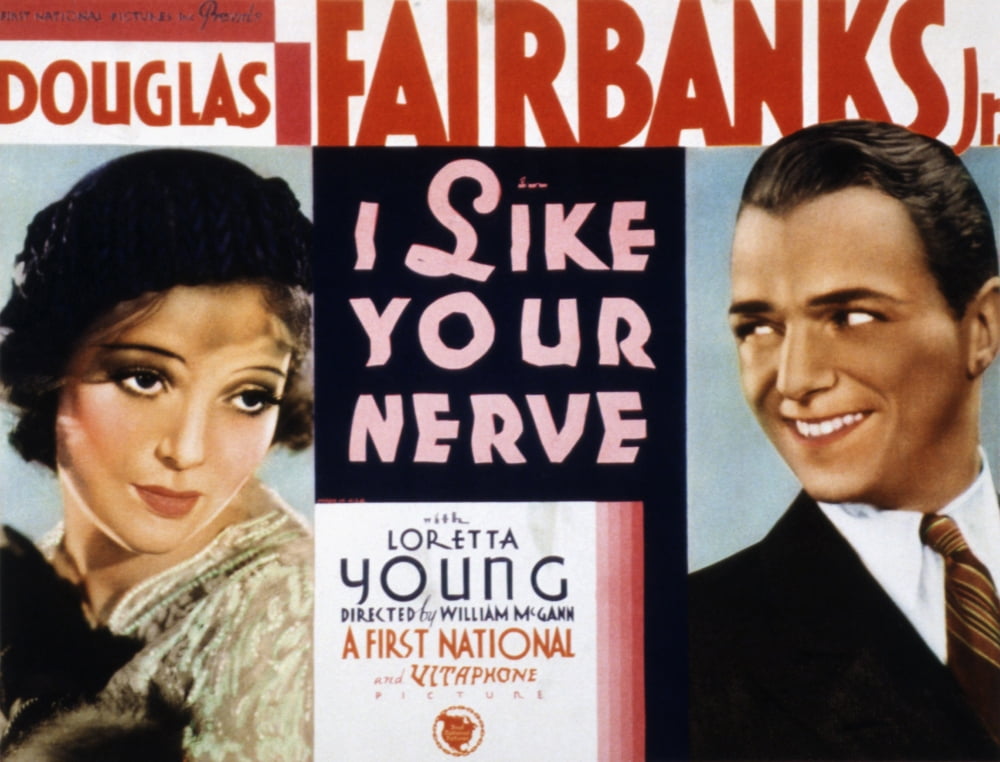 I Like Your Nerve movie masterprint poster featuring Loretta Young and Douglas Fairbanks Jr. 1931