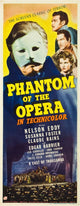 The Phantom of the Opera Movie Masterprint Poster featuring Claude Rains as Phantom, Edgar Barrier, Nelson Eddy, and Susanna Foster.