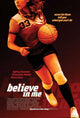 Believe in Me Movie Poster 11x17 print showcasing inspiring artwork.